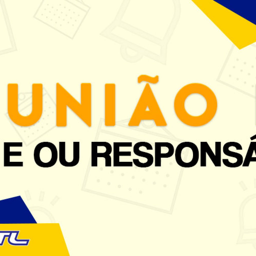 Reunião Senhores Pais e ou Responsáveis