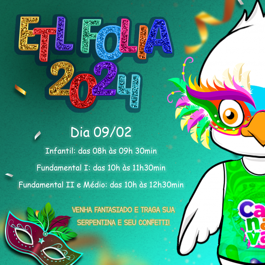 VEM AÍ A ETL FOLIA 2024!